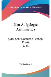 Neu Aufgelegte Arithmetica
