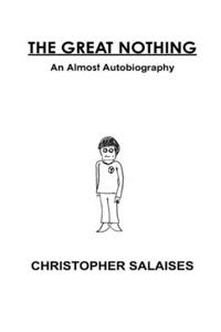 The Great Nothing: An Almost Autobiography