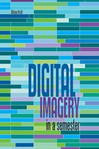 Digital Imagery in a Semester