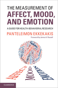 The Measurement of Affect, Mood, and Emotion