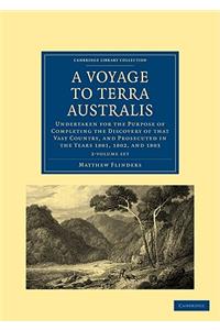 Voyage to Terra Australis 2 Volume Set: Undertaken for the Purpose of Completing the Discovery of That Vast Country, and Prosecuted in the Years 1