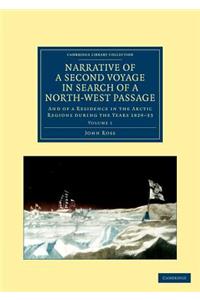 Narrative of a Second Voyage in Search of a North-West Passage