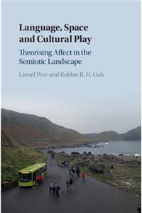 Language, Space and Cultural Play