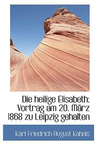 Die Heilige Elisabeth