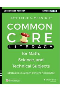 Common Core Literacy for Math, Science, and Technical Subjects