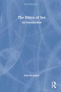 The Ethics of Sex