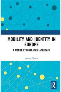 Mobility and Identity in Europe