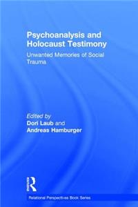 Psychoanalysis and Holocaust Testimony