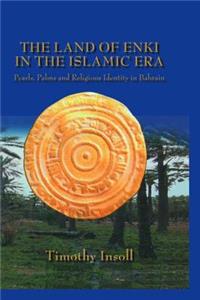 Land of Enki in the Islamic