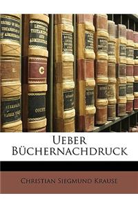 Ueber Buchernachdruck