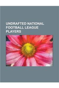 Undrafted National Football League Players