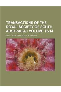 Transactions of the Royal Society of South Australia (Volume 13-14)