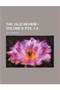 The Yale Review (Volume 9, Pts. 1-2)