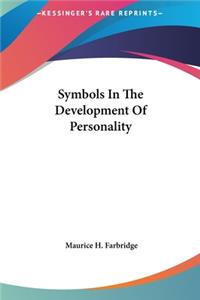 Symbols in the Development of Personality