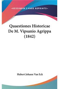 Quaestiones Historicae de M. Vipsanio Agrippa (1842)