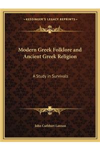 Modern Greek Folklore and Ancient Greek Religion