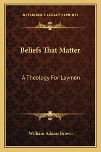 Beliefs That Matter