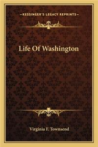 Life of Washington
