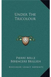 Under the Tricolour