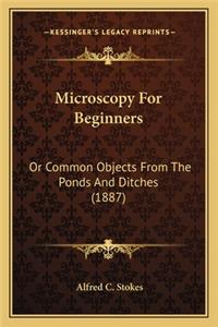 Microscopy for Beginners