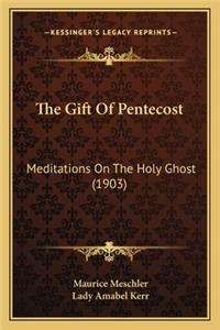 The Gift of Pentecost