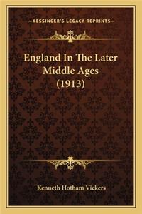 England in the Later Middle Ages (1913)