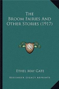 Broom Fairies and Other Stories (1917)