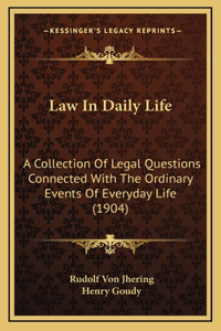 Law in Daily Life