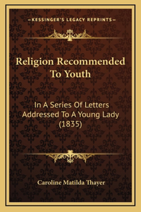 Religion Recommended To Youth