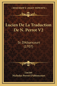 Lucien De La Traduction De N. Perrot V2