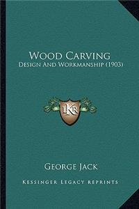 Wood Carving