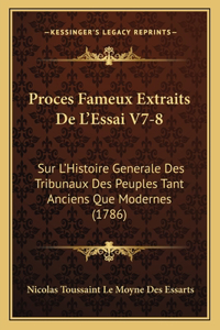 Proces Fameux Extraits De L'Essai V7-8