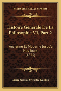 Histoire Generale De La Philosophie V3, Part 2