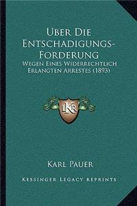 Uber Die Entschadigungs-Forderung