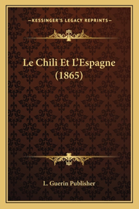 Le Chili Et L'Espagne (1865)