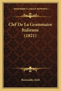 Clef De La Grammaire Italienne (1821)