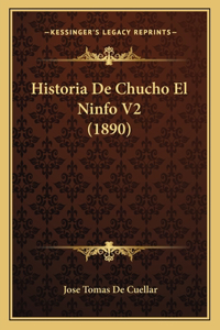 Historia De Chucho El Ninfo V2 (1890)
