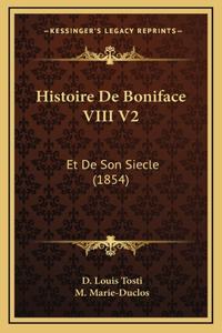 Histoire de Boniface VIII V2
