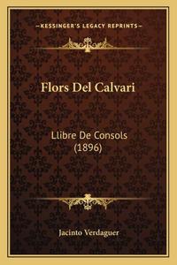 Flors Del Calvari