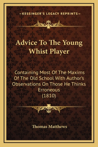 Advice To The Young Whist Player