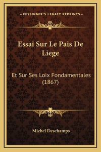 Essai Sur Le Pais De Liege