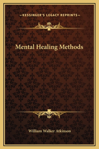 Mental Healing Methods