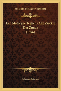 Een Medicyne Teghens Alle Zieckte Der Zonde (1596)