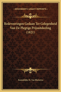 Redevoeringen Gedaan Ter Gelegenheid Van De Plegtige Prijsuitdeeling (1821)