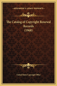 The Catalog of Copyright Renewal Records (1968)