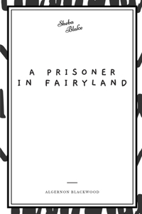 Prisoner in Fairyland