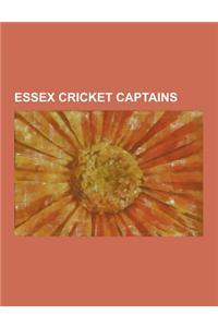 Essex Cricket Captains