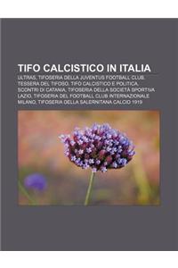 Tifo Calcistico in Italia