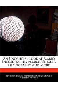 An Unofficial Look at Mario Including His Albums, Singles, Filmography, and More