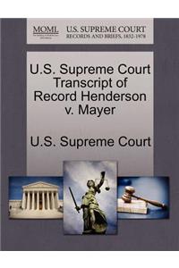U.S. Supreme Court Transcript of Record Henderson V. Mayer